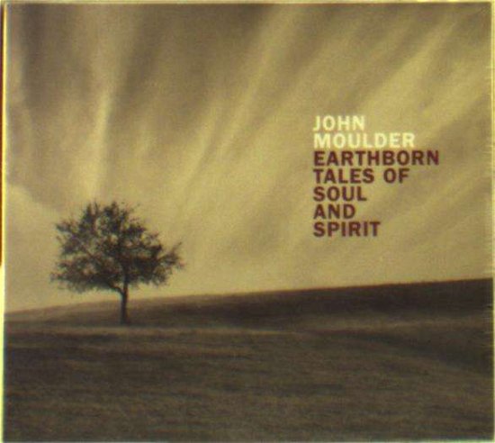 Earthborn Tales Of Soul And Spirit - John Moulder - Muziek - ORIGIN - 0805558272226 - 3 november 2016