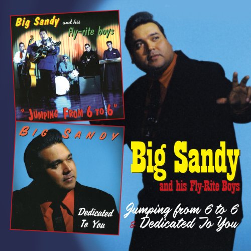 Cover for Big Sandy and His Fly-rite Boys · Jumping from 6 to 6 &amp; Dedicated to You (CD) (2015)