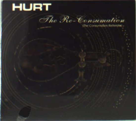 Cover for Hurt · Re-consumation (CD) (2010)