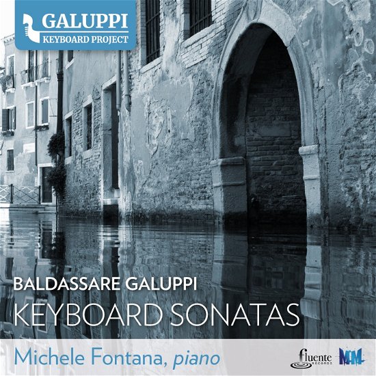 Cover for Michele Fontana · Galuppi Keyboard Sonatas Vol. 1 (CD) (2022)