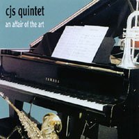 Affair of the Art - Cjs Quintet - Musikk - CD Baby - 0807207020226 - 22. april 2003