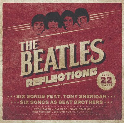 The Reflections - The Beatles - Musiikki - ECHOES - 0807297203226 - maanantai 3. helmikuuta 2014