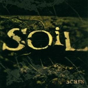 Cover for Soil · Scars (CD) (2020)