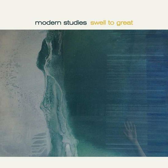 Cover for Modern Studies · Swell To Great (transparent Frost) (CD) (2017)