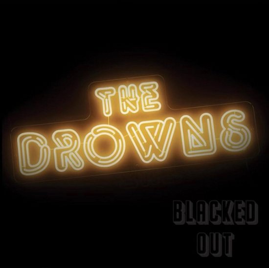 Blacked Out - Drowns - Music - PIRATES PRESS RECORDS - 0810096655226 - February 16, 2024