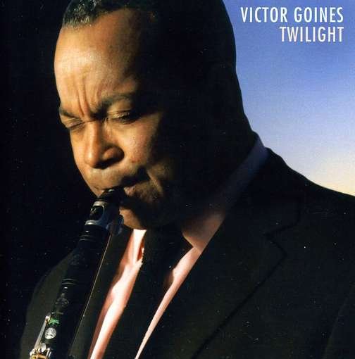 Cover for Victor Goines · Twilight (CD) (2012)
