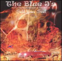 Sold Your Soul - The Blue J's - Musik - RAUCOUS RECORDS - 0820680716226 - 1. August 2011