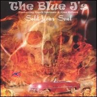 Cover for The Blue J's · Sold Your Soul (CD) (2011)