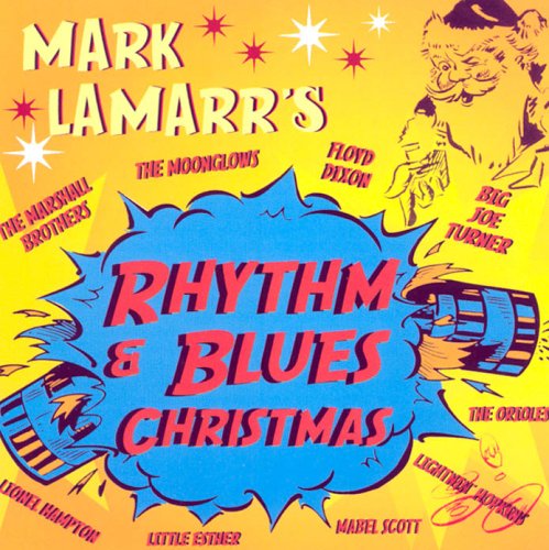 Mark Lamarr · Mark Lamarrs Rhythm & Blues Christmas (CD) (2011)