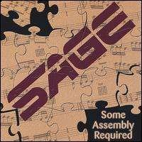 Some Assembly Required - Sage - Muziek - Sage - 0825346277226 - 17 augustus 2004