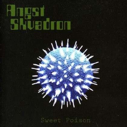 Sweet Poison - Angst Skvadron - Musiikki - Agonia Records/Red - 0827166222226 - tiistai 9. lokakuuta 2012