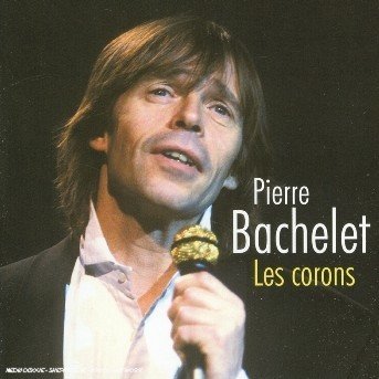 Cover for Pierre Bachelet · Corons (CD) (2012)