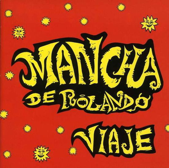 Cover for Mancha De Rolando · Viaje (CD) (2003)