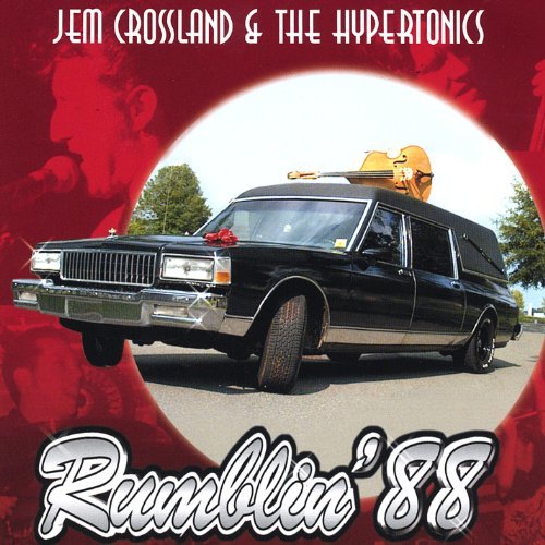 Rumblin 88 - Corssland,jem & the Hypertonics - Musik - CD Baby - 0829757264226 - 16. september 2003