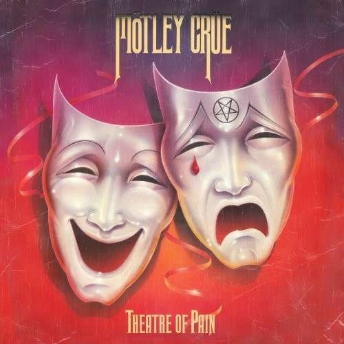 Cover for Mötley Crüe · Theatre Of Pain (180 Gram Vinyl, Reissue) (VINYL) [Reissue, 180 gram edition] (2008)