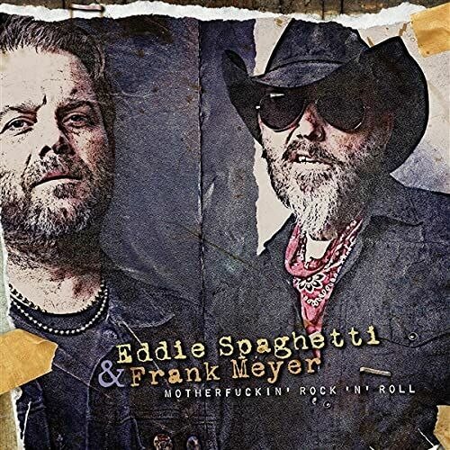 Cover for Spaghetti, Eddie &amp; Frank Meyer · Motherfuckin' Rock'n'roll (LP) (2022)