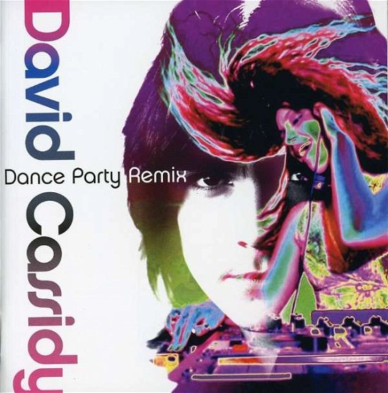 Cover for David Cassidy · Dance Party Remix (CD) (2011)