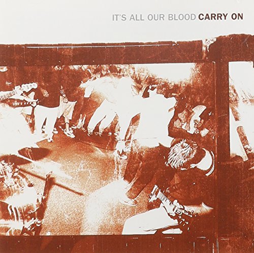 It's All out Blood - Carry on - Musik - YOUNGBLOOD - 0880270036226 - 1. august 2005