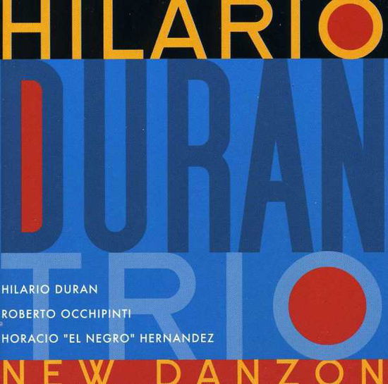 Cover for Hilario Duran Trio · New Danzon (CD) (2008)