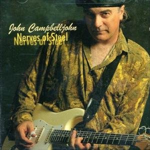 Cover for Campbelljohn  John · Nerves of Steel (CD) (2007)