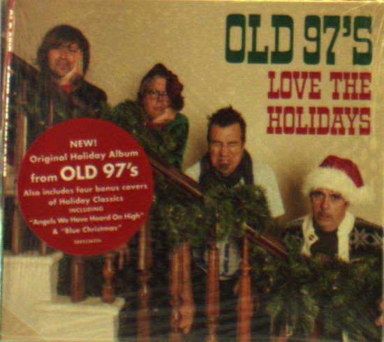 Cover for Old 97's · Love the Holidays (CD) [Digipak] (2018)