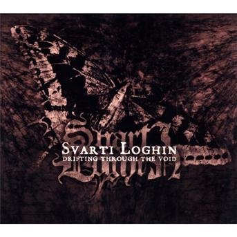 Cover for Svarti Loghin · Drifting Through the Void (CD) [Digipak] (2010)