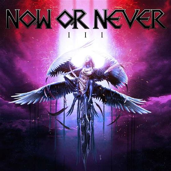 III - Now or Never - Música - CRUSADER RECORDS - 0884860341226 - 2 de outubro de 2020