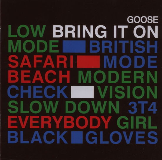 Cover for Goose · Bring It on (CD) (2007)