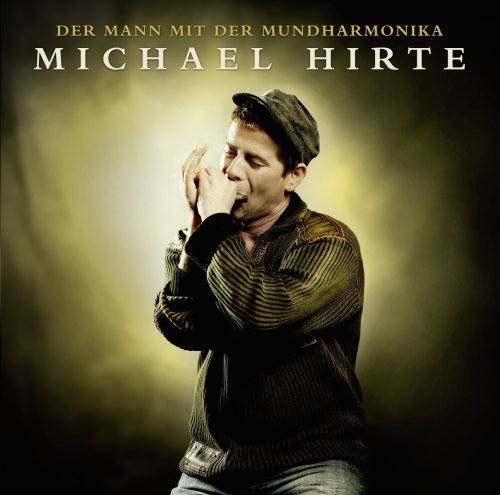 Cover for Michael Hirte · Der Mann Mit Der Mundharmonika (CD) (2008)