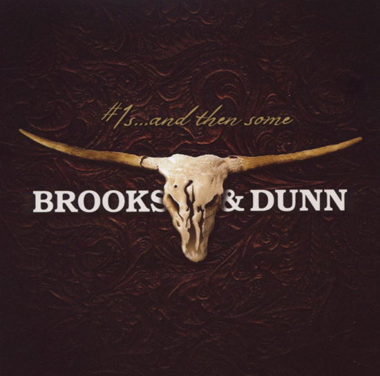 #1s... AND THEN SOME - Brooks & Dunn - Música - COUNTRY - 0886974992226 - 22 de novembro de 2010