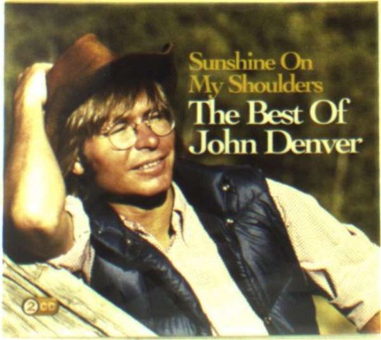 Cover for John Denver · Sunshine on My Shoulders (The Best of John Denver) (CD) (2009)
