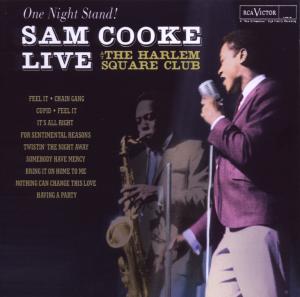 Cover for Sam Cooke · One Night Stand - Sam Cooke Live At The Harlem Square Club, 1963 (CD) (2010)