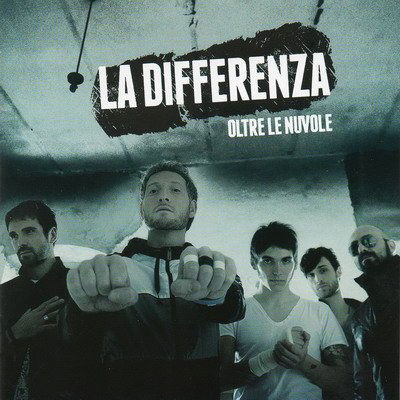 Cover for La Differenza · Oltre Le Nuvole (CD) (2011)