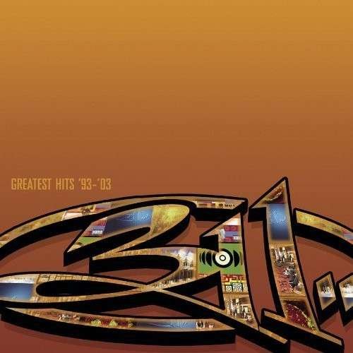 Cover for 311 · Greatest Hits 93-03 (CD) (2004)