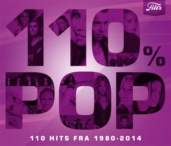 110% POP - Diverse Artister - Musikk - Sony Owned - 0888430744226 - 26. mai 2014