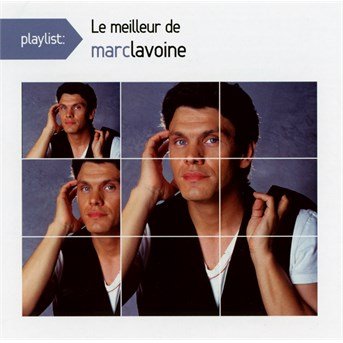 Cover for Marc Lavoine · Playlist: Le Meilleur De Marc Lavoine (CD) (2015)