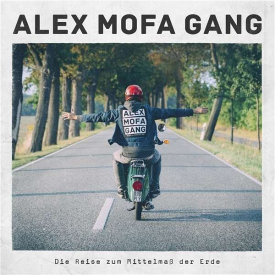 Cover for Alex Mofa Gang · DIE REISE ZUM MITTELMAß DER ERDE (CD) [Limited edition] [Digipak] (2016)