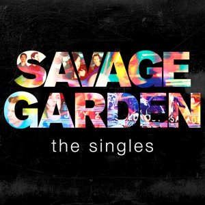 Cover for Savage Garden · The Singles (CD) (2016)