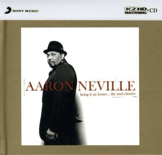 Cover for Aaron Neville · Bring It On Home... The Soul Classics (K2HD Mastering) (Limited Numbered Edition) (CD) [Limited Numbered edition] (2017)