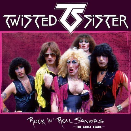 Cover for Twisted Sister · Rock 'n' Roll Saviors - The Early Years (CD) (2018)