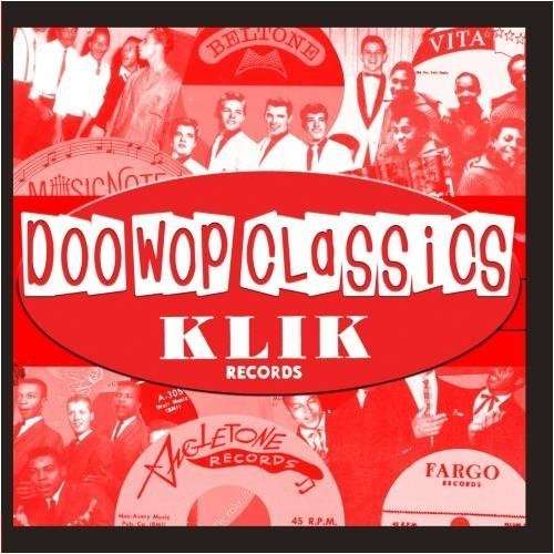 Cover for Doo-wop Classics Vol. 5 / Klik Records · Doo-Wop Classics Vol. 5 / Klik Records-Doo-Wop Cla (CD) (2012)