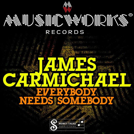 Cover for Carmichael.james · Everybody Needs Somebody-Carmichael.James (CD) (2012)