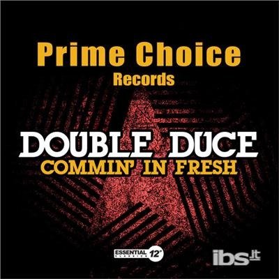 Cover for Double Duce  · Commin In Fresh (CD)