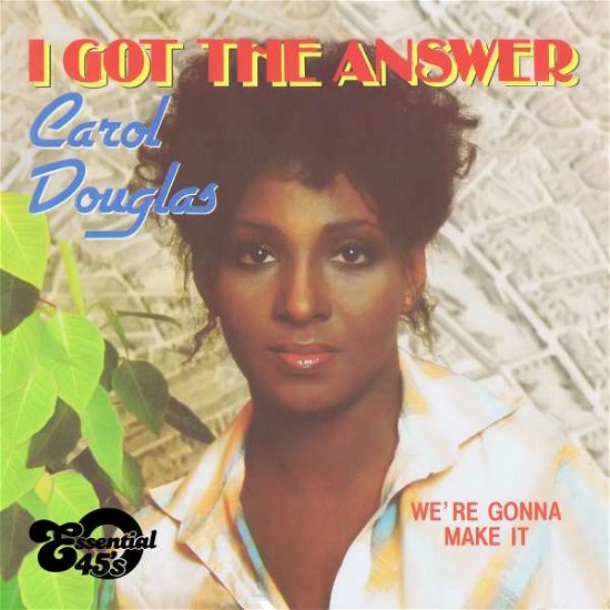 Cover for Carol Douglas · I Got The Answer / We'Re Gonna Make It-Douglas,Car (CD) (2017)