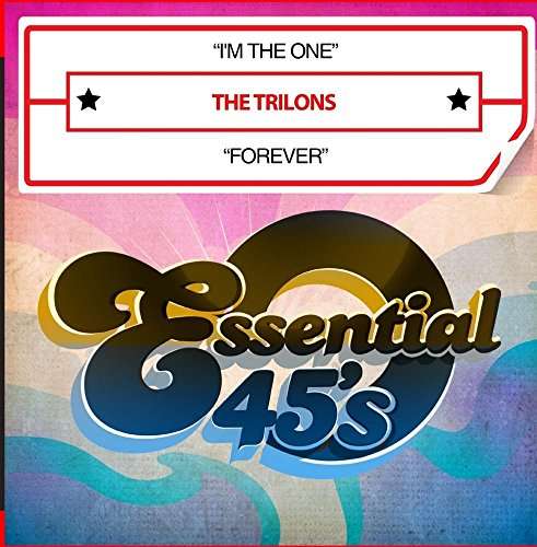 Cover for Trilons · I'M The One / Forever (Digital 45)-Trilons (CD) (2016)
