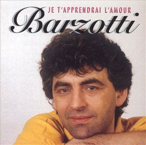 Cover for Claude Barzotti · Je T'apprendrai L'amour (CD)