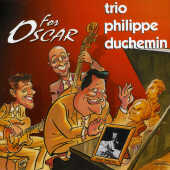 Cover for Trio Philippe Duchemin · For Oscar (CD) (1993)