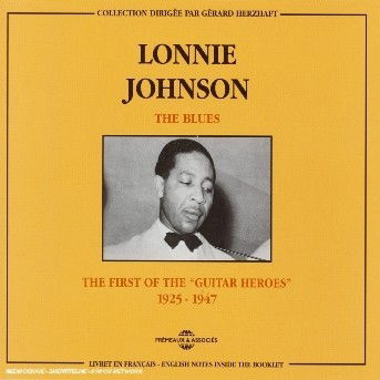 Blues: The First Of The "guitar Heroes" 1925-1947 - Lonnie Johnson - Musik - FREMEAUX & ASSOCIES - 3448960226226 - 1. Februar 1999