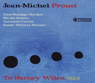Cover for Jean-Michel Proust · To Barney Wilen Vol. 2 (CD) (2022)