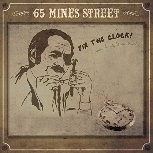 Fix The Clock - Sixty-Five Mines Street - Muzyka - IMPOSSIBLE - 3481574547226 - 27 lipca 2017